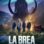 La Brea : 3.Sezon 6.Bölüm izle