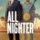 All Nighter (2017) izle