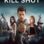 Kill Shot (2023) izle