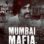 Mumbai Mafia: Police vs the Underworld (2023) izle