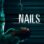 Nails (2017) izle