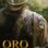 Oro (2017) izle