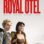 Royal Otel (2023) izle