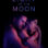 The Light of the Moon (2017) izle