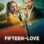 Fifteen-Love izle
