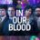 In Our Blood izle