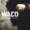 Waco American Apocalypse izle