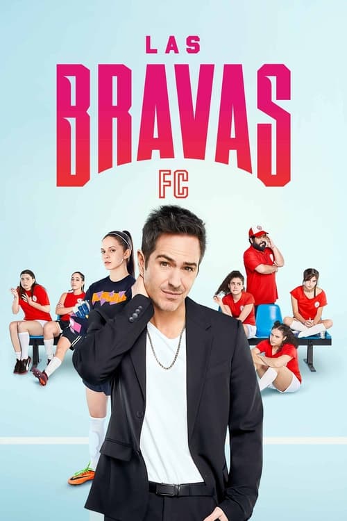 Las Bravas FC : 2.Sezon 8.Bölüm