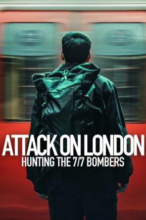 Attack on London Hunting the 7/7 Bombers