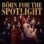 Born for the Spotlight : 1.Sezon 5.Bölüm izle