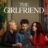 The Girlfriend : 1.Sezon 1.Bölüm izle