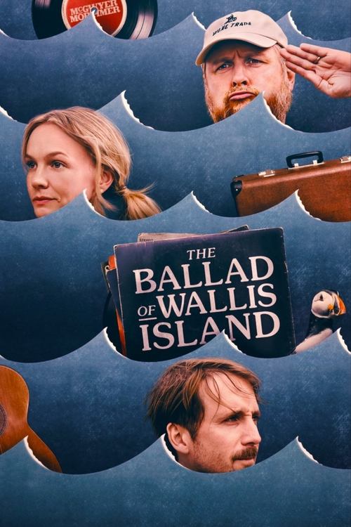 The Ballad of Wallis Island (2025)